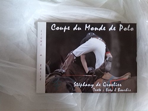 Stock image for Ligne de balle :  mon joueur de polo,  tous les joueurs de polo for sale by medimops