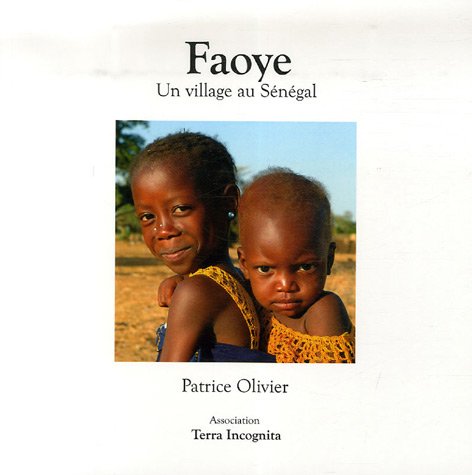 Stock image for Faoye, un village au Sngal for sale by A TOUT LIVRE