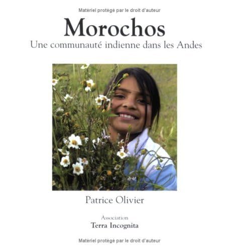 9782952326926: Morochos : Une communaut indienne dans les Andes