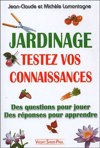 Stock image for Jardinage : Testez Vos Connaissances for sale by RECYCLIVRE