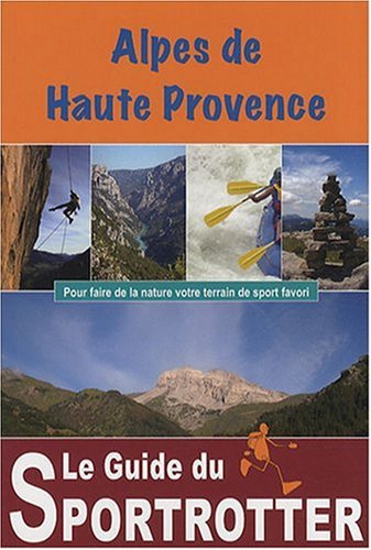 Beispielbild fr Alpes-de-Haute-Provence zum Verkauf von Ammareal