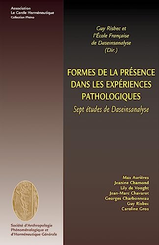 Beispielbild fr formes de la prsence dans les expriences pathologiques zum Verkauf von Gallix