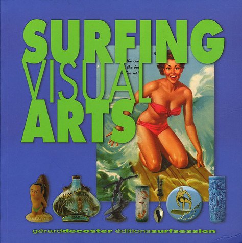 Beispielbild fr Surfing Visual Arts zum Verkauf von Ammareal