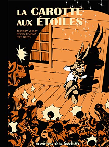 9782952407540: LA CAROTTE AUX ETOILES