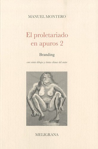 Imagen de archivo de El proletariado en apuros: Tome 2, Branding a la venta por Ammareal