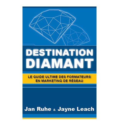 Destination diamant (9782952439503) by Jan Ruhe; Jayne Leach