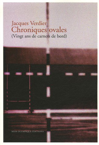 9782952473118: Chroniques ovales : (Vingt ans de carnets de bord)