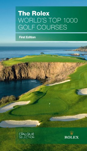 Imagen de archivo de The Rolex World's Top 1000 Golf Courses by D'Algue Selection (2010-08-01) a la venta por SecondSale