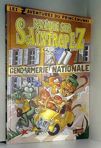 Beispielbild fr Les Aventures du Prince Nunki Tome 1: - Panique Sur Saintropez - zum Verkauf von Ammareal