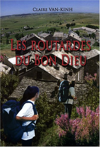 Stock image for les routardes du bon Dieu for sale by Chapitre.com : livres et presse ancienne