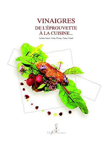 Beispielbild fr Vinaigres, de l'prouvette  la cuisine,,, zum Verkauf von Ammareal