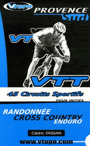9782952542418: Provence Sud: 45 circuits sportifs