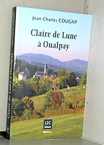 Stock image for Claire de Lune  Oualpay 2023-927 for sale by Des livres et nous