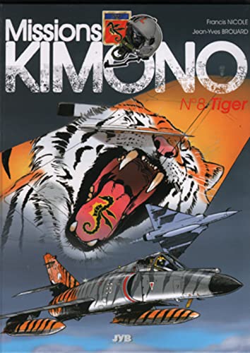 Beispielbild fr Missions Kimono, tome 8 : Tiger zum Verkauf von medimops