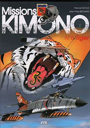 Imagen de archivo de Missions Kimono, tome 8 : Tiger a la venta por medimops