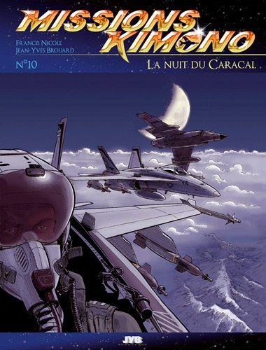 Beispielbild fr Missions Kimono. Vol. 10. La Nuit Du Caracal zum Verkauf von RECYCLIVRE