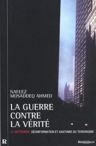 Stock image for La guerre contre la verite 11 septembre desinformation et anato for sale by Librairie La Canopee. Inc.
