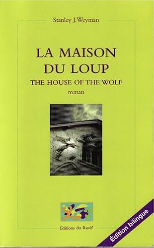 Beispielbild fr La Maison du Loup: The House of the Wolf zum Verkauf von medimops