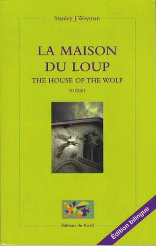 Stock image for La Maison du Loup: The House of the Wolf for sale by medimops