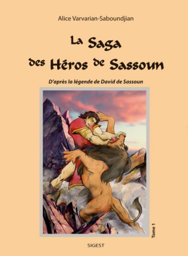 9782952600453: La Saga des Heros de Sassoun