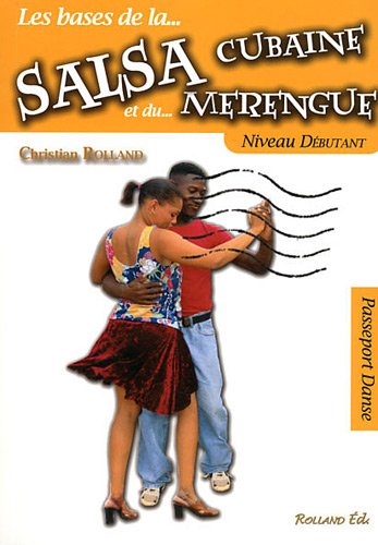 9782952675390: Salsa cubaine et le merengue (La) - Niveau dbutant