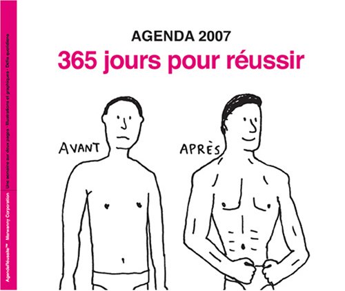 Beispielbild fr 365 jours pour reussir ; agenda 2007 zum Verkauf von Chapitre.com : livres et presse ancienne