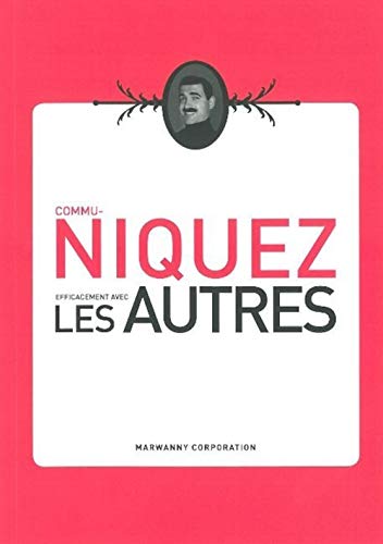 9782952695275: Communiquez efficacement avec les autres