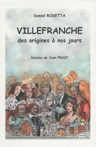 Villefranche Des Origines À Nos Jours