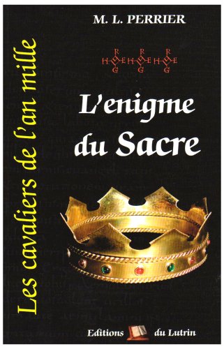 Beispielbild fr CAVALIERS AN MILLE (T3):L'ENIGME DU SACRE zum Verkauf von Ammareal