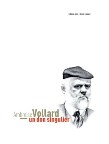 Beispielbild fr Ambroise Vollard - Un don singulier zum Verkauf von Gallix