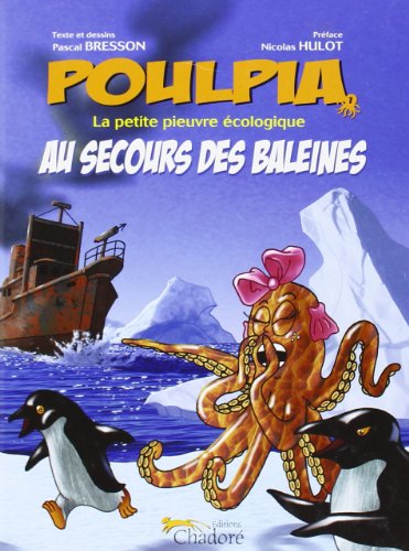 Imagen de archivo de Poulpia au Secours des Baleines a la venta por medimops