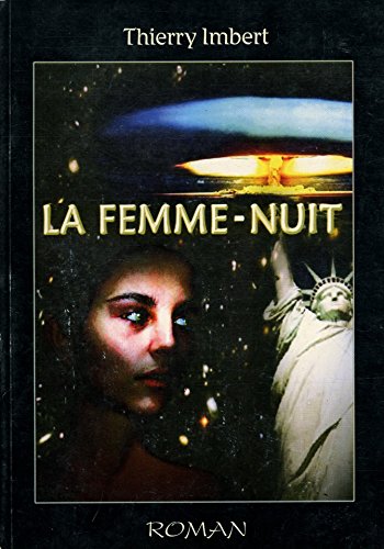 Beispielbild fr La femme-nuit zum Verkauf von Ammareal