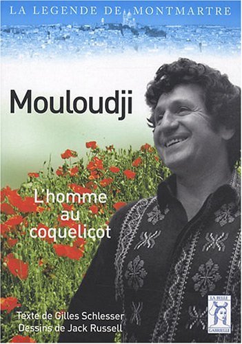 Beispielbild fr Mouloudji l'homme au coquelicot zum Verkauf von medimops