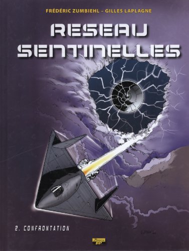 Beispielbild fr Rseau Sentinelles, Tome 2 : Confrontation zum Verkauf von medimops