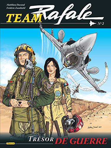 Stock image for Team Rafale, Tome 2 : Trsor de guerre for sale by medimops