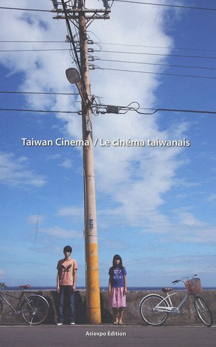 Beispielbild fr Taiwan Cinema Le cinema taiwanais zum Verkauf von Librairie La Canopee. Inc.