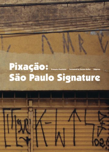 Stock image for Pixacao: Sao Paulo Signature for sale by Alexander Wegner