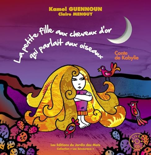 Stock image for La petite fille aux cheveux d'or qui parlait aux oiseaux (1CD audio) for sale by medimops