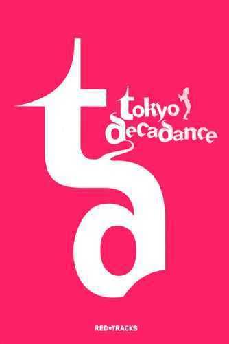 9782952821810: Tokyo Decadance