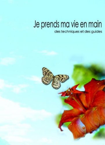 Stock image for Je Prends Ma Vie En Main (des Techniques Et Des Guides) for sale by RECYCLIVRE