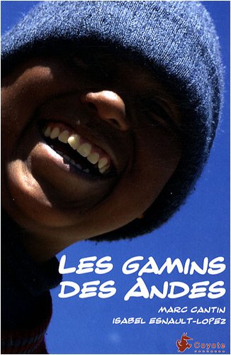 Stock image for Les gamins des Andes for sale by Ammareal