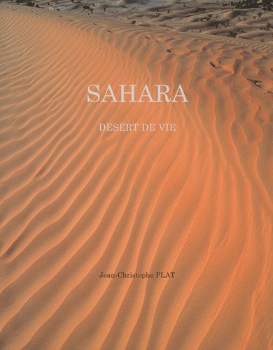 Stock image for Sahara: Désert de vie for sale by LiLi - La Libert des Livres