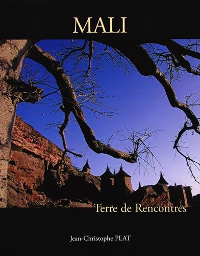 Beispielbild fr Mali: Terre de Rencontres zum Verkauf von Ammareal