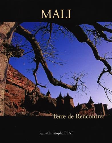 9782952923828: MALI TERRE DE RENCONTRES (French Edition)