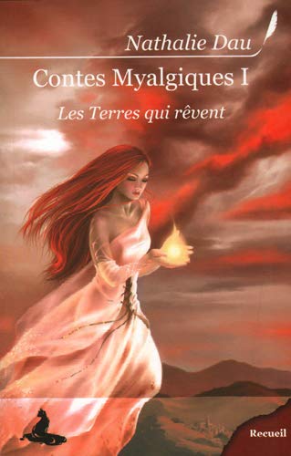 Stock image for Contes Myalgiques, Tome 1 : Les terres qui rvent for sale by medimops