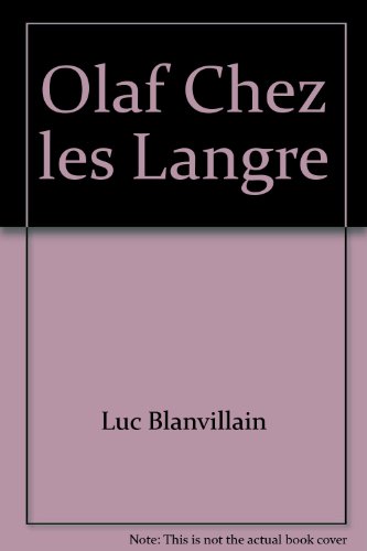 Beispielbild fr Olaf chez les Langre zum Verkauf von Ammareal