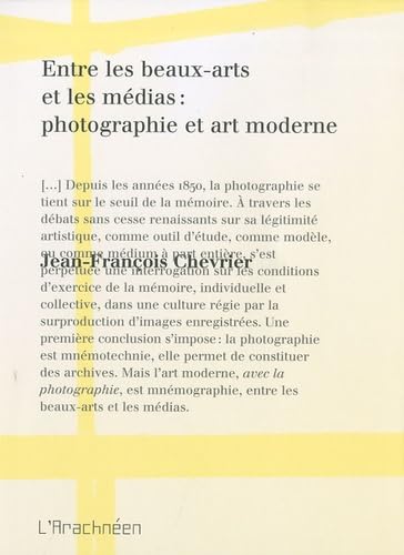 Beispielbild fr Entre les beaux-arts et les mdias: Photographie et art moderne zum Verkauf von Gallix