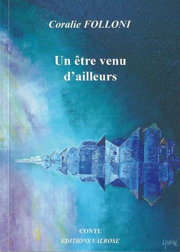 9782952935548: Un tre venu d'ailleurs