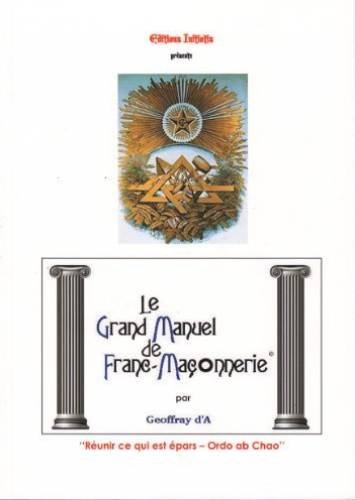 Beispielbild fr Le grand manuel de franc-maconnerie zum Verkauf von La Plume Franglaise