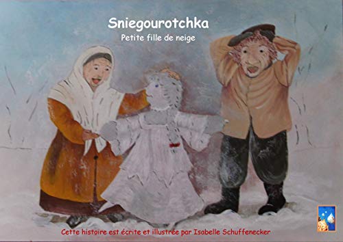 9782952945226: Sniegourotchka: Petite fille de neige